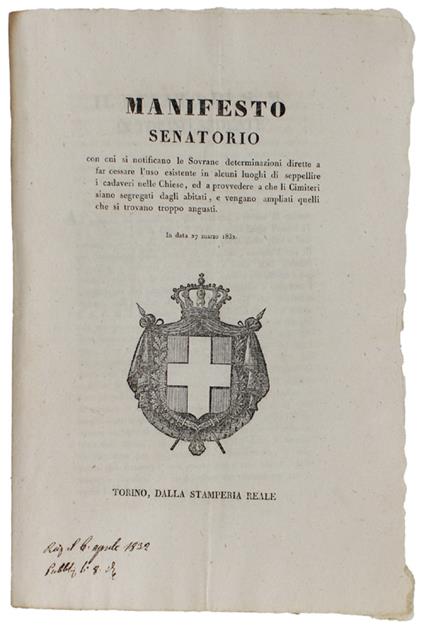 Manifesto Senatorio Relativo Al Divieto Di Seppellire I Cadaveri Nelle Chiese...E All'Ampliamento Dei Cimiteri...  In Data 27 Marzo 1832  [Documento Originale] - Alberto Carlino - copertina