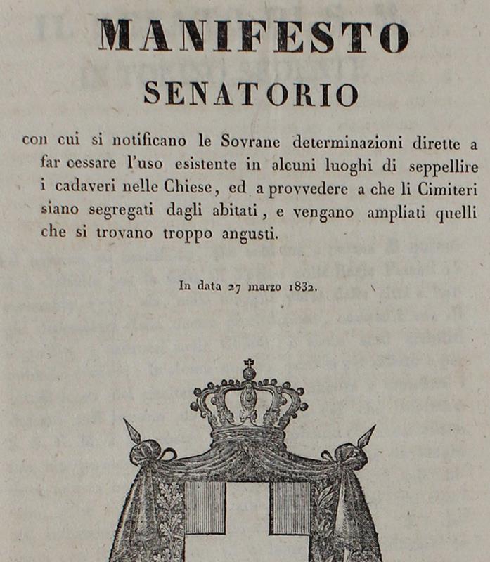 Manifesto Senatorio Relativo Al Divieto Di Seppellire I Cadaveri Nelle Chiese...E All'Ampliamento Dei Cimiteri...  In Data 27 Marzo 1832  [Documento Originale]