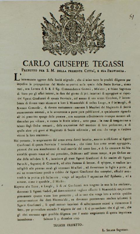 Manifesto ... Sulla Malattia Contagiosa Nelle Bovine... Con Divieto Delle Fiere Tranne Il Mercato Di Moncalieri ... In Data Delli 23 Dicembre 1797 + "Carlo Giuseppe Tegassi... Richiama I Manescalchi All'Osservanza Delle Norme Sanitarie Per Difen
