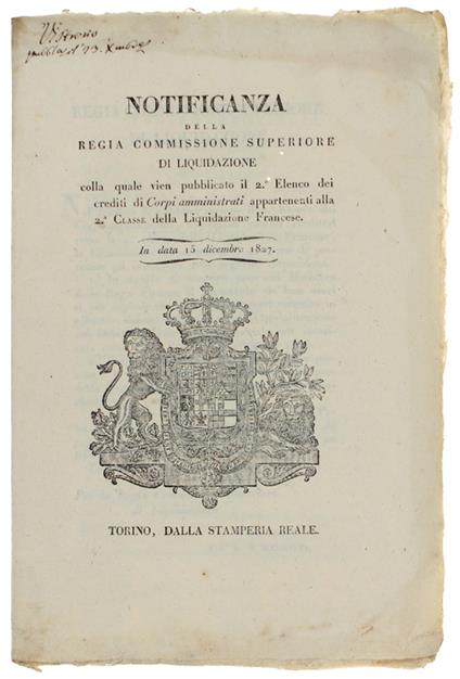 Notificanza Della Regia Commissione Superiore Di Liquidazione ... In Data 15 Dicembre 1827 [Documento Originale] - copertina