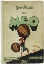 I Pugni Di Meo Il Ragazzo Più Forte Del Mondo [Illustrato Da Mussino]