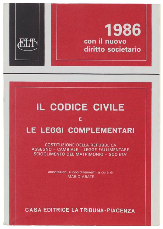 Il Codice Civil E Le Leggi Complementari - copertina