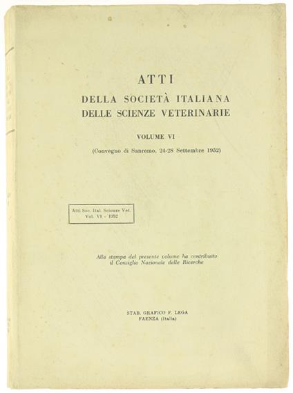 Atti Della Società Italiana Delle Scienze Veterinarie. Vol. Vi (Convegno Di Sanremo, 24 - copertina