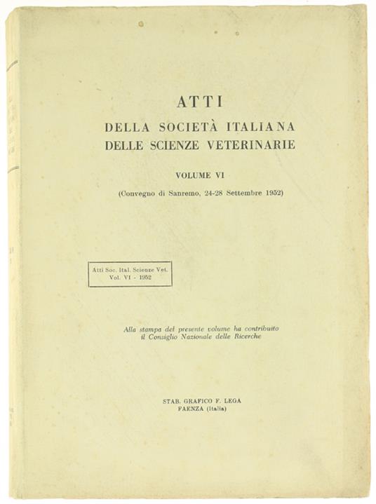 Atti Della Società Italiana Delle Scienze Veterinarie. Vol. Vi (Convegno Di Sanremo, 24 - copertina