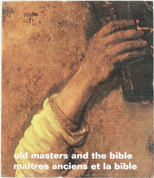 Old Masters And The Bible - Marcel Brion - copertina