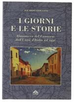 I Giorni E Le Storie. Almanacco Del Canavese Dall'Unità D'Italia Ad Oggi