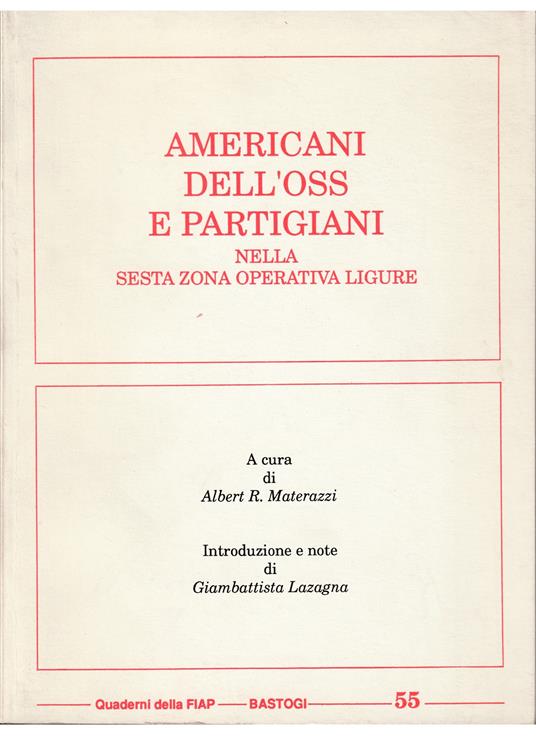 Americani dell'OSS e partigiani nella Sesta Zona Operativa Ligure - copertina