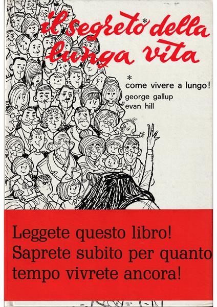 Il segreto della lunga vita Come vivere a lungo! - copertina