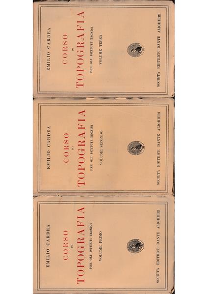 Corso di topografia Per gli istituti tecnici Volume primo - Volume secondo - Volume terzo - Emilio Cardea - copertina