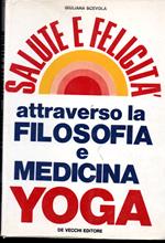 Salute e felicità attraverso la filosofia e medicina yoga