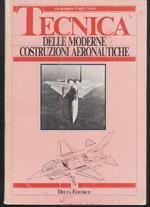 Tecnica delle moderne costruzioni aeronautiche