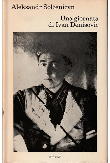 Una giornata di Ivan Denisovic - Aleksandr Solzenicyn - copertina