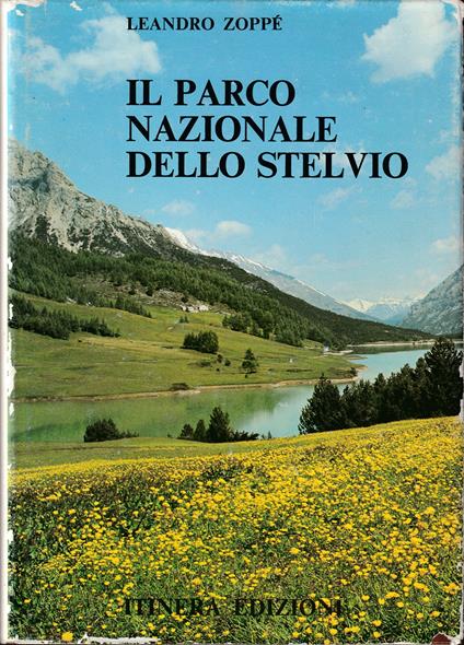 Il Parco Nazionale dello Stelvio - Leandro Zoppé - copertina