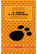 Il Circo e la Pantera I mass-media sulle orme del Movimento degli studenti
