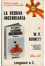 vedova incendiaria