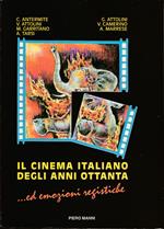 Il cinema italiano degli anni ottanta ...ed emozioni registiche