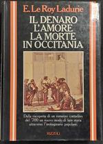 Il denaro l'amore la morte in Occitania preceduto da Storia di Gian l'han preso romanzo in lingua d'oc dell'abate Jean-Baptiste Castor Fabre (1756) edizione critica di Philippe Gardy
