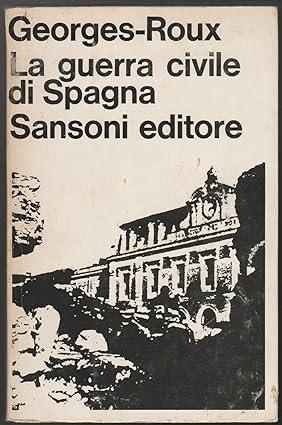 guerra civile di Spagna - Georges Roux - copertina