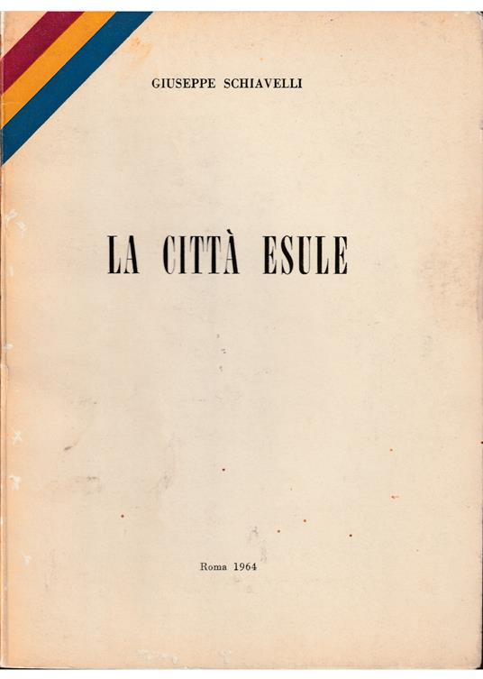 Città esule - Giuseppe Schiattelli - copertina
