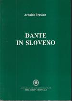 Dante in Sloveno Traduzioni ed edizioni novecentesche slovene di Dante