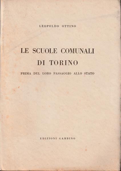 Le scuole comunali di Torino prima del loro passaggio allo Stato - copertina