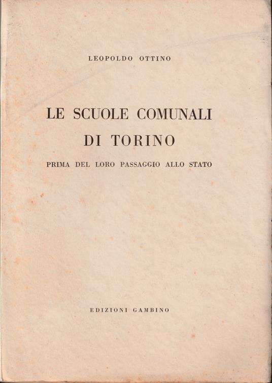 Le scuole comunali di Torino prima del loro passaggio allo Stato - copertina