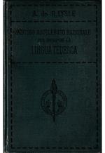 Nuova edizione aumentata e riveduta dell'unico metodo accelerato razionale per imparare a parlare, leggere e scrivere la lingua tedesca in pochi mesi con o senza maestro per A. de R. Lysle