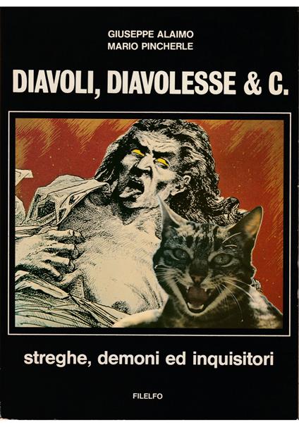 Diavoli, diavolesse & C. Streghe, demoni ed inquisitori - copertina