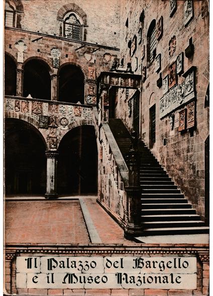 Il Palazzo del Bargello e il Museo Nazionale Album-itinerario - copertina