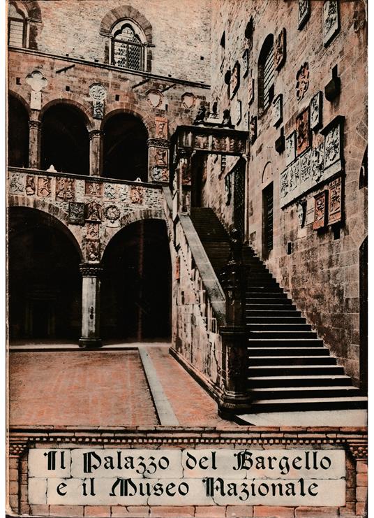 Il Palazzo del Bargello e il Museo Nazionale Album-itinerario - copertina