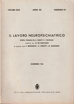 Il lavoro neuropsichiatrico Rivista fondata da U. Cerletti e F. Bonfiglio Diretta da U. De Giacomo in unione con F. Bonfiglio, U. Cerletti, M. Gozzano Vol. XXIII 1958 Fasc. III