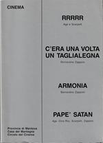 R.R.R.R.R. - C'era una volta un taglialegna - Armonia - Pape' Satan (da un'idea di Dante Alighieri)