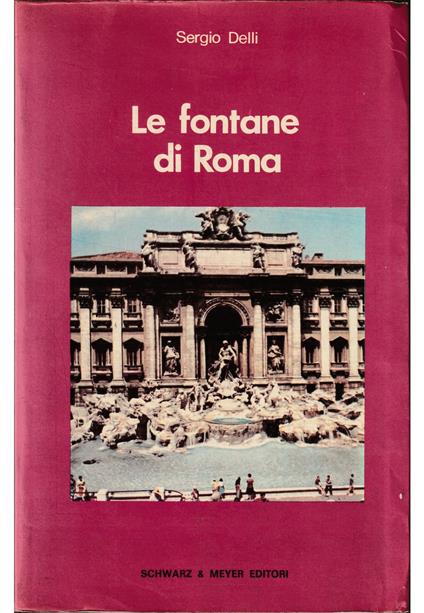 Le fontane di Roma (le fontane esterne) - copertina