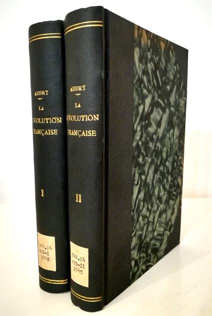 Révolution française I Destruction de la Royauté - II La République - Octave Aubry - copertina