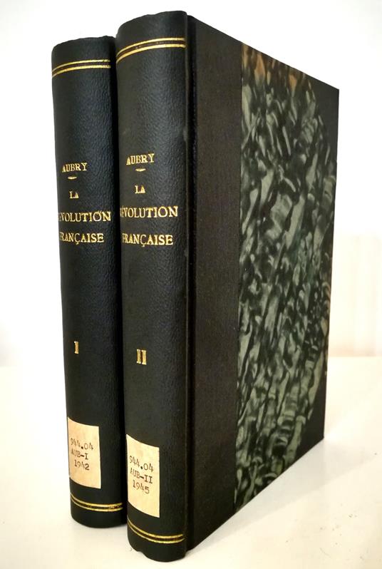 Révolution française I Destruction de la Royauté - II La République - Octave Aubry - copertina