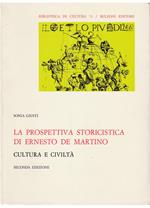 prospettiva storicistica di Ernesto De Martino Cultura e civiltà