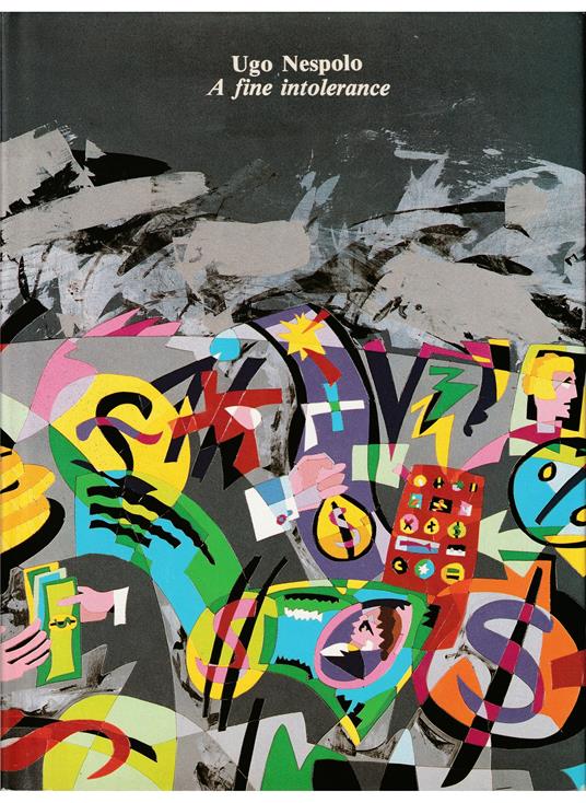 A fine intolerance - Ugo Nespolo - copertina