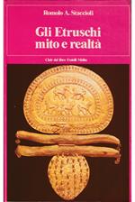 Gli etruschi mito e realtà
