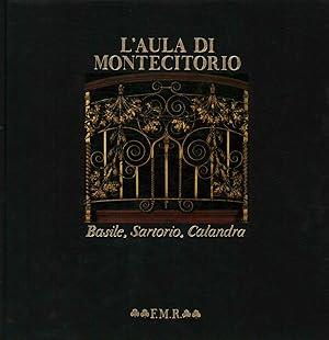 L' AULA DI MONTECITORIO. Basile, Sartorio, Calandra - copertina