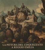Pittura Del Cinquecento A Reggio Emilia