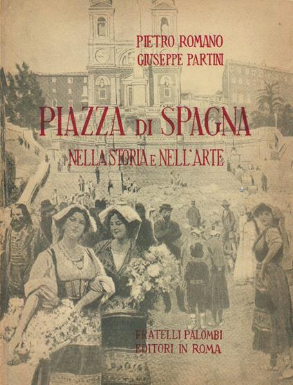 Piazza Di Spagna Nella Storia E Nell'Arte - copertina