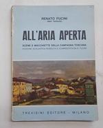 All'aria aperta. Scene e macchiette della campagna toscana