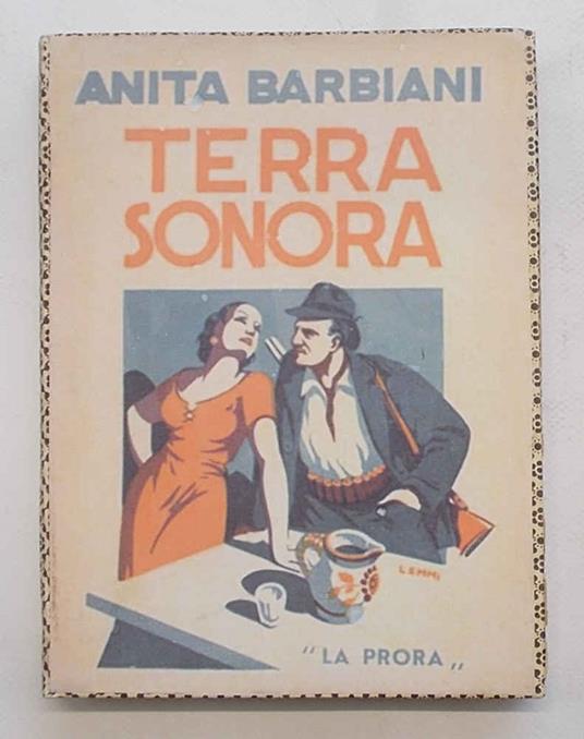 Terra sonora. Romanzo per gli uomini che amano la caccia e per le donne che amano i cacciatori - copertina