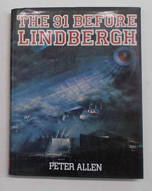 The 91 before Lindbergh - Peter Allen - copertina