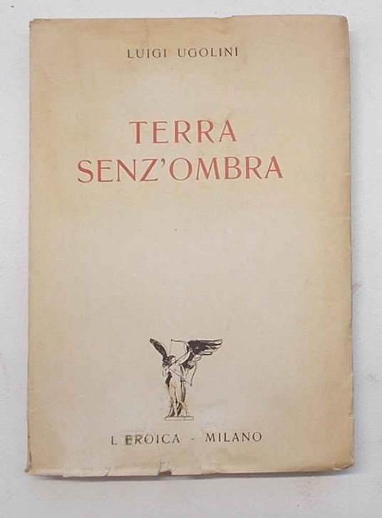 Terra senz'ombra - Luigi Ugolini - copertina