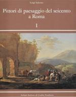 Pittori di paesaggio del seicento a Roma, in 2 voll