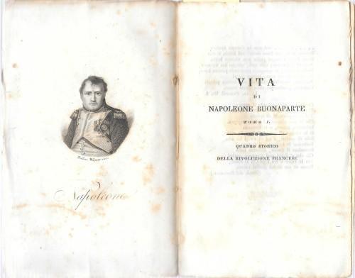 Vita di Napoleone Bonaparte imperatore dé francesi preceduta da un quadro preliminare della Rivoluzione Francese di sir Walter Scott. Prima versione italiana dall'inglese di Vittorio Pecchioli, in 20 tomi - Walter Scott - copertina