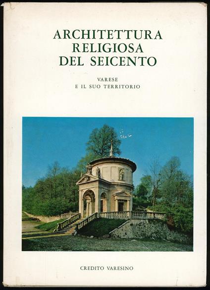 Architettura religiosa del Seicento, Varese e il suo territorio - Silvano Colombo - copertina