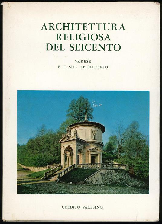 Architettura religiosa del Seicento, Varese e il suo territorio - Silvano Colombo - copertina
