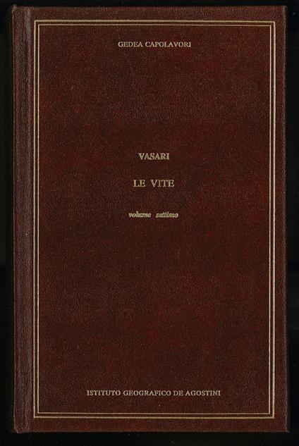 Le vite  Vol VII - Giorgio Vasari - copertina